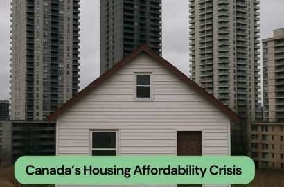 Why Canada’s Housing Affordability Crisis Isn’t Over Yet