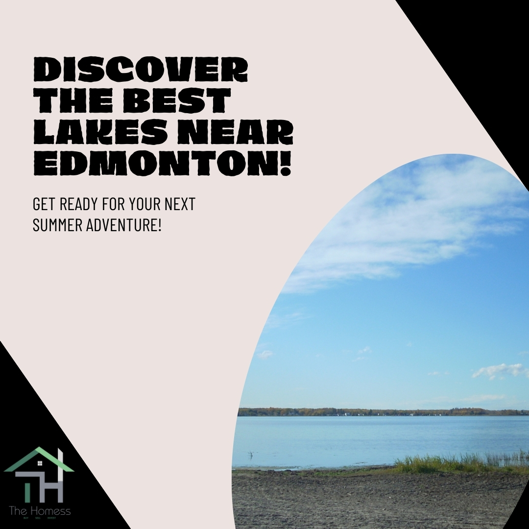 Explore the Best Lakes Near Edmonton Detailed Guide